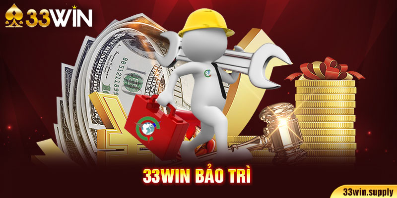 33win bảo trì