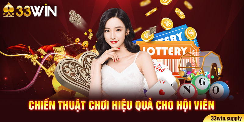 Chiến thuật chơi hiệu quả cho hội viên