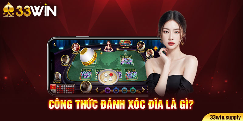 Công thức đánh xóc đĩa là gì?