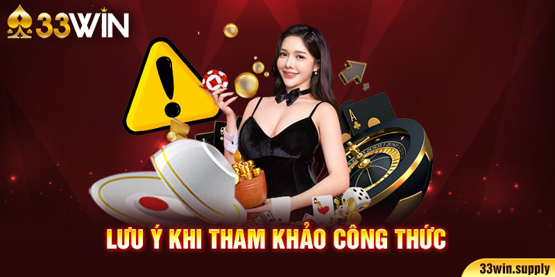 Lưu ý khi tham khảo công thức