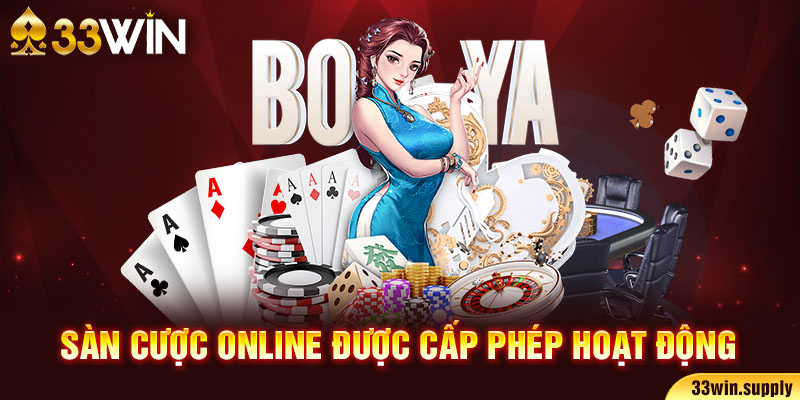 Sàn cược online được cấp phép hoạt động