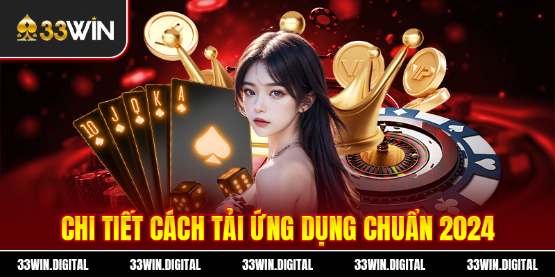 Chi tiết cách tải ứng dụng chuẩn 2024