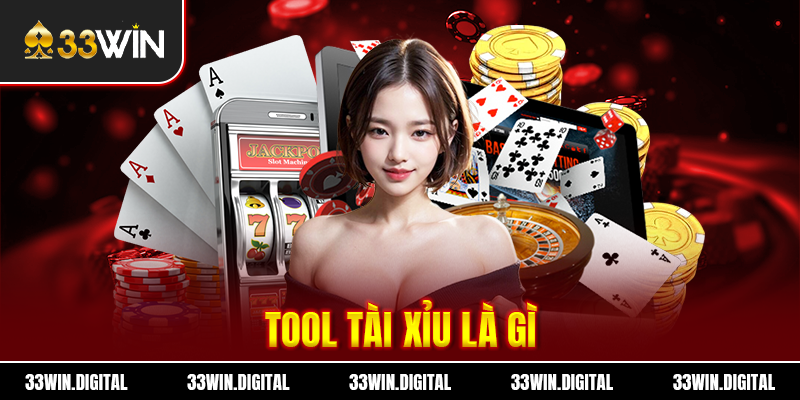 tool tài xỉu là gì