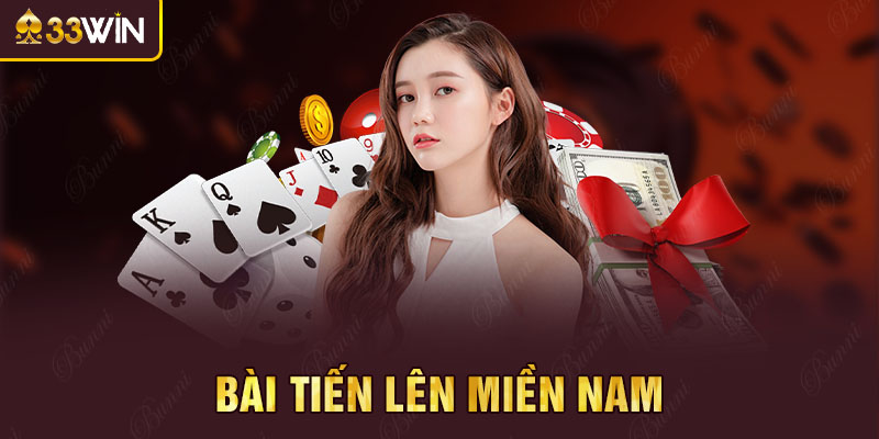 bài tiến lên miền nam