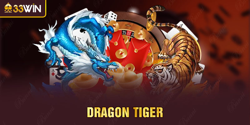 Dragon Tiger