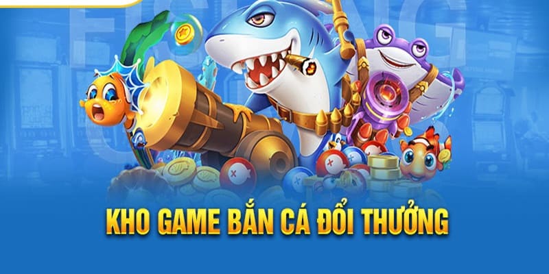 33win điểm danh một số siêu phẩm săn cá